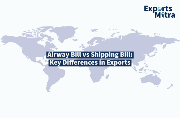 Airway Bill vs Shipping Bill: Key Differences in Exports
